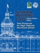 Test Protocols for High Velocity Hurricane Zones